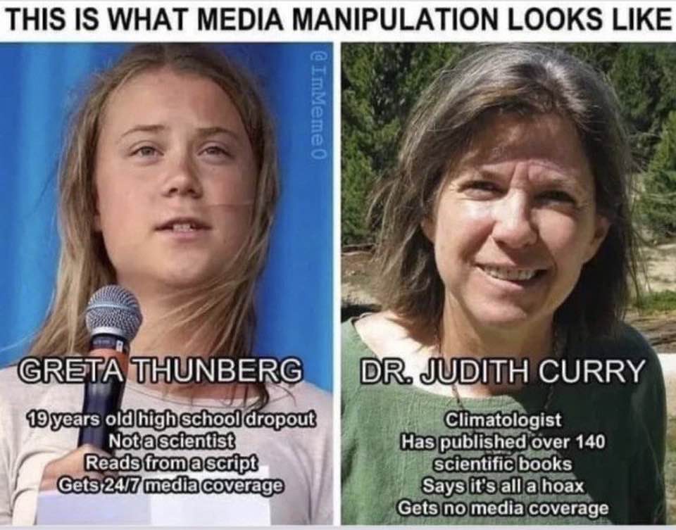 This is what media manipulation looks like - Uneducated Greta Thunberg trumps Expert Dr. Judith Curry