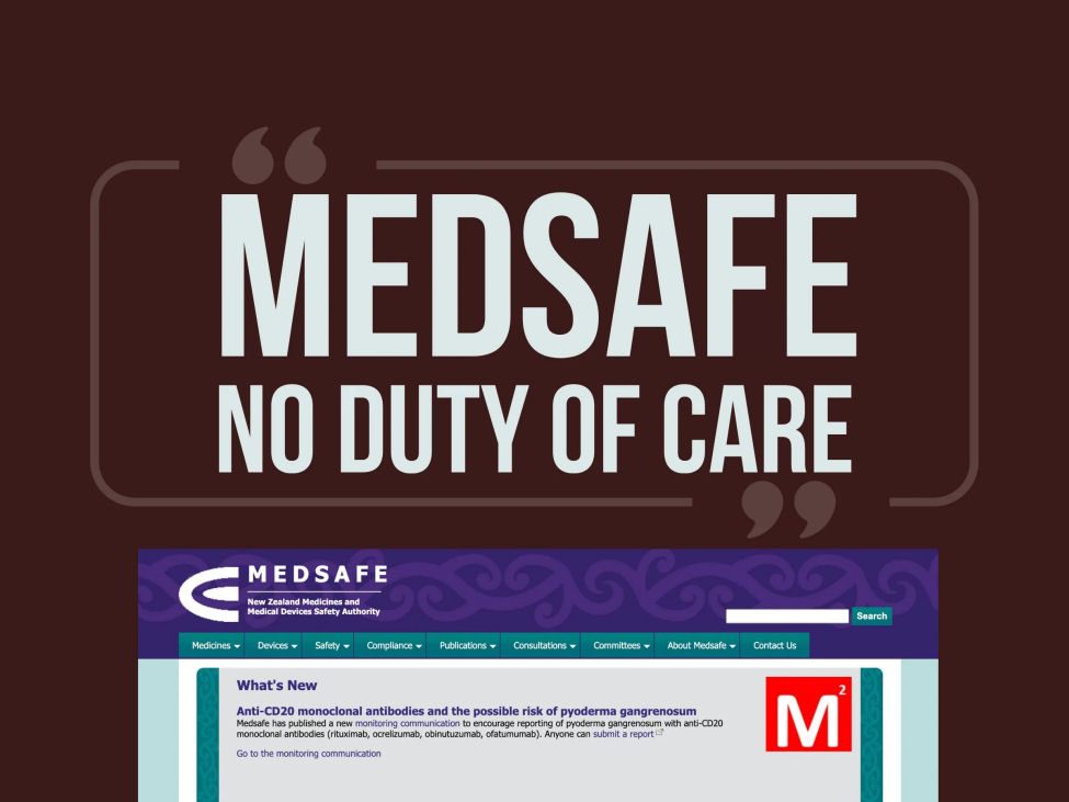 MEDSAFE have No Duty of Care towards New Zealanders!