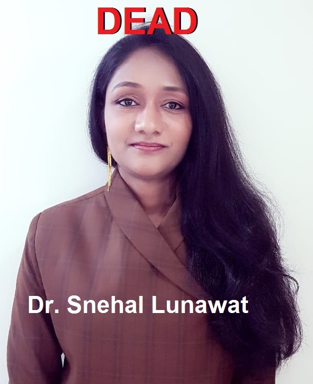 Dead - Dr. Snehal Lunawat