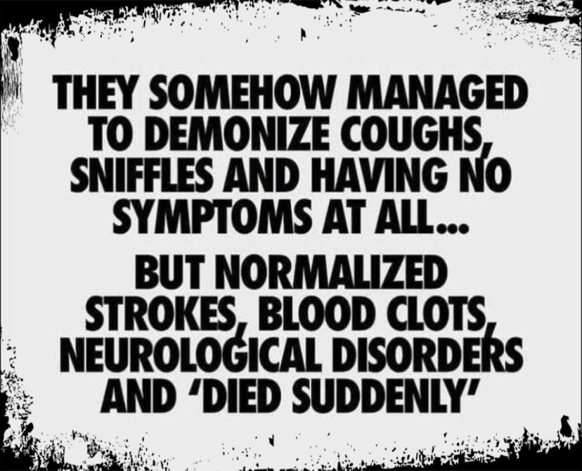 Demonize Coughs & Sniffles - Normalized Strokes, Bloot Clots, Neurological Disorders & Died Suddenly