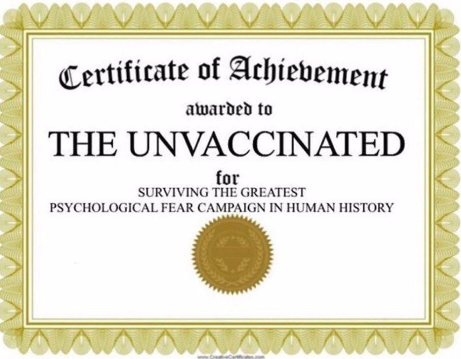 MESSAGE TO THE UNVACCINATED - Certificate of Achievement Awarded to THE UNVACCINATED