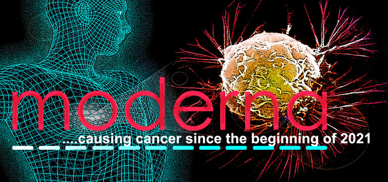 Moderna confirms COVID mRNA Vaccines cause Cancer