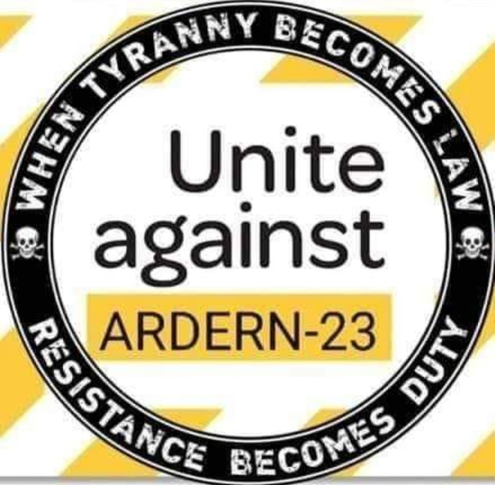 Unite Against Ardern-23 - When Tyranny Becomes Law - Resistance Becomes Duty