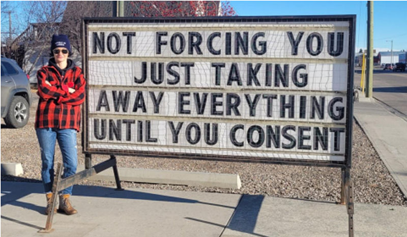 Not forcing you. Just taking away everything until you consent